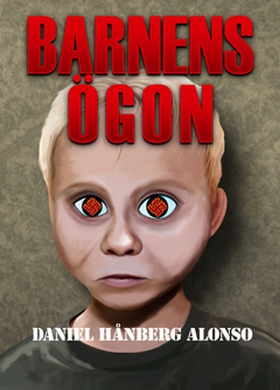 Barnens ögon (e-bok) av Daniel Hånberg Alonso