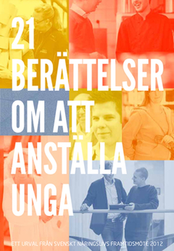 21 berättelser om att anställa unga