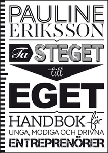 Ta steget till eget (e-bok) av Pauline Eriksson