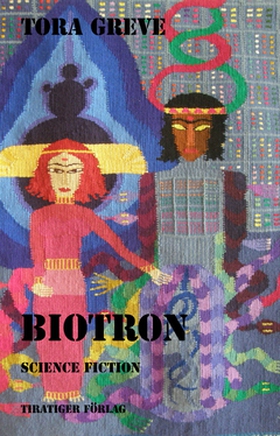 Biotron (e-bok) av Tora Greve TA BORT, Tora Gre