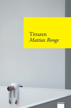 Tittaren (e-bok) av Mattias Ronge