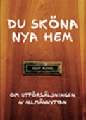 Du sköna nya hem