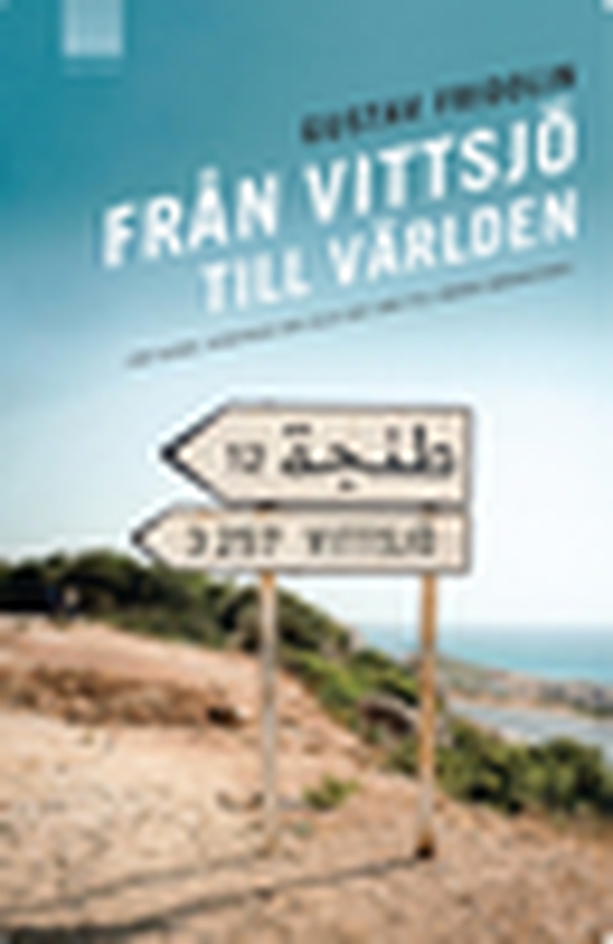 Från Vittsjö till världen