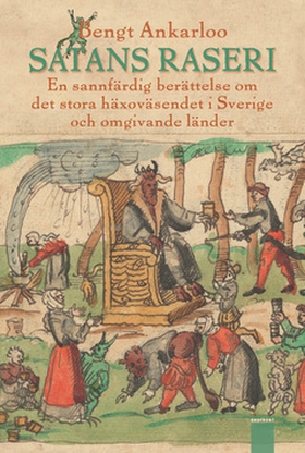 Satans raseri (e-bok) av Bengt Ankarloo