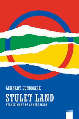 Stulet land (e-bok) av Lennart Lundmark