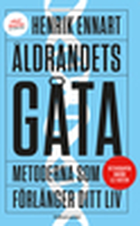 Åldrandets gåta (e-bok) av Henrik Ennart