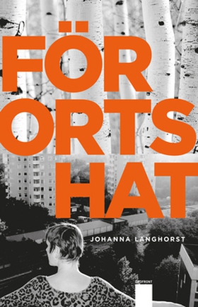 Förortshat (e-bok) av Johanna Langhorst