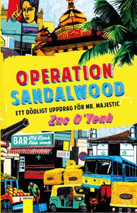 Operation Sandalwood (e-bok) av Zac O'Yeah