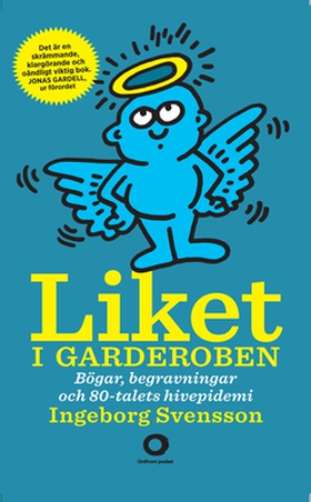 Liket i garderoben (e-bok) av Ingeborg Svensson