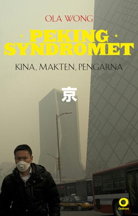 Pekingsyndromet (e-bok) av Ola Wong