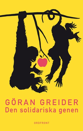 Den solidariska genen (e-bok) av Göran Greider