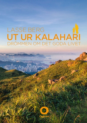 Ut ur Kalahari (e-bok) av Lasse Berg
