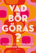 Vad bör göras?