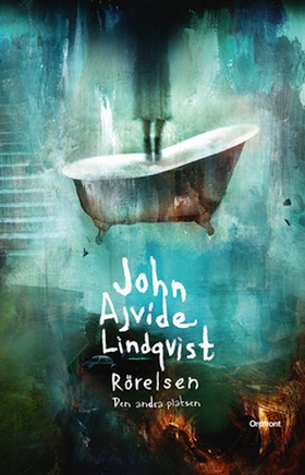 Rörelsen (e-bok) av John Ajvide Lindqvist