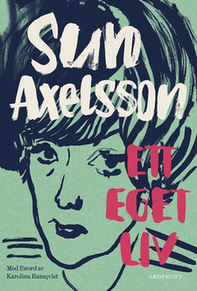 Ett eget liv (e-bok) av Lars M Andersson, Sun A