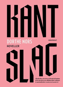 Kantslag (e-bok) av Dorthe Nors