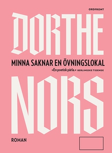 Minna saknar en övningslokal (e-bok) av Dorthe
