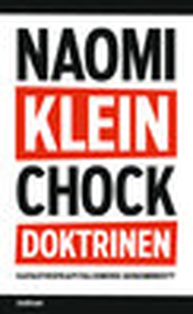Chockdoktrinen (e-bok) av Naomi Klein
