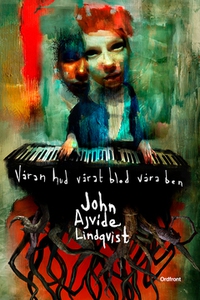 Våran hud, vårat blod, våra ben (e-bok) av John