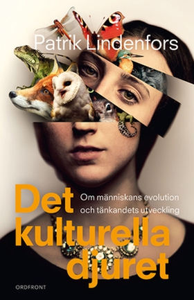 Det kulturella djuret (e-bok) av Patrik Lindenf