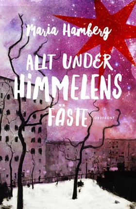 Allt under himmelens fäste (e-bok) av Maria Ham