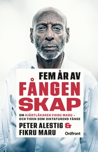 Fem år av fångenskap (e-bok) av Peter Alestig,