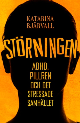 Störningen (e-bok) av Katarina Bjärvall
