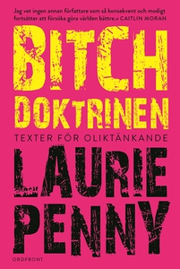 Bitchdoktrinen (e-bok) av Laurie Penny