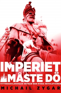 Imperiet måste dö (e-bok) av Michail Zygar