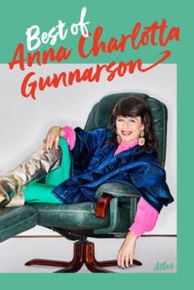 Best of Anna Charlotta Gunnarson (e-bok) av Ann
