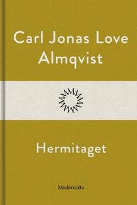 Hermitaget (e-bok) av Carl Jonas Love Almqvist