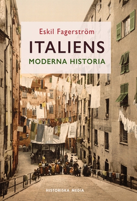 Italiens moderna historia (e-bok) av Eskil Fage