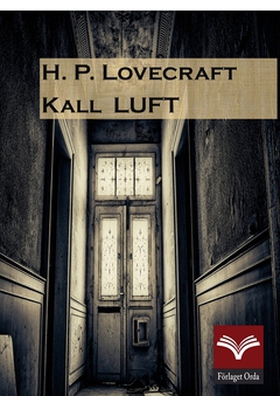 Kall luft (e-bok) av Howard Phillips Lovecraft