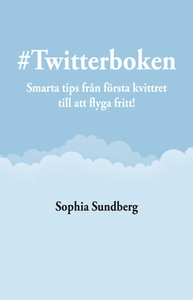 Twitterboken (e-bok) av Sophia Sundberg