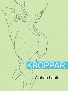 Kroppar (e-bok) av Ajohan Lahti, Saskia Walker