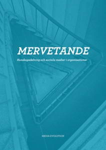 Mervetande - Kunskapsdelning och sociala medier