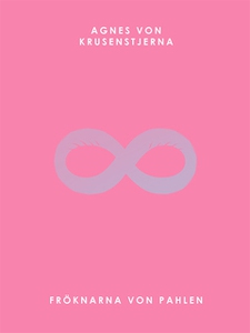 Fröknarna von Pahlen (e-bok) av Agnes von Kruse