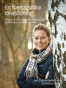 En företagsnära lönebildning (e-bok) av Svensk