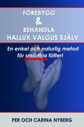 Förebygg och behandla Hallux Valgus själv (e-bo