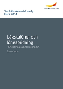 Lägsta löner och lönespridning - Effekter på sa