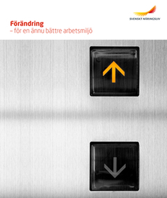 Förändring - för en ännu bättre arbetsmiljö