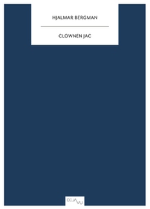 Clownen Jac (e-bok) av Hjalmar Bergman