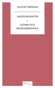 Ungdomsdikter & Gitarr och dragharmonika (e-bok