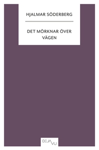 Det mörknar över vägen (e-bok) av Hjalmar Söder