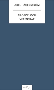 Filosofi och vetenskap (e-bok) av Axel Hägerstr