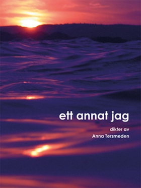 ett annat jag (e-bok) av Anna Tersmeden