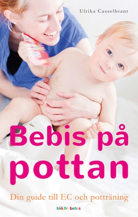 Bebis på pottan (e-bok) av Ulrika Casselbrant