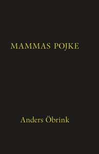 Mammas pojke (e-bok) av Anders Öbrink