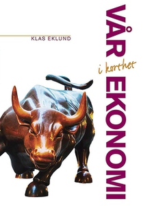 Vår ekonomi - i korthet (e-bok) av Ekonomifakt