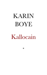 Kallocain (e-bok) av Karin Boye